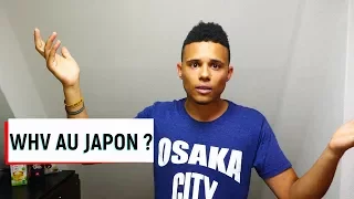 POURQUOI FAIRE UN WHV AU JAPON ?