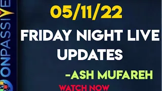 #ONPASSIVE||FRIDAY NIGHT LIVE UPDATES||ASH MUFAREH||IMPORTANT FOR FOUNDERS||#nagmatabassum