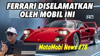 Dibalik Kisah Ferrari F40 | Motomobi News #78