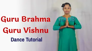 Guru Brahma Guru Vishnu Dance Tutorial | Guru Vandana | Riyas Creation