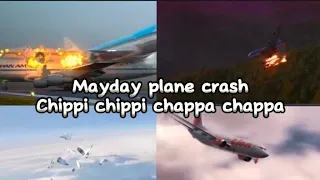 Plane crash but with chippi chippi chapppa chappa song (rip to everyone that died)