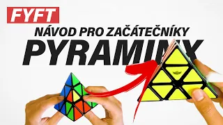 JAK SLOŽIT PYRAMINX – návod pro začátečníky | FYFT.CZ TUTORIAL