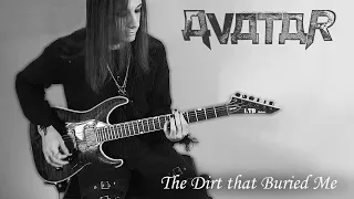 The Dirt I'm Buried In - Avatar (guitar cover)