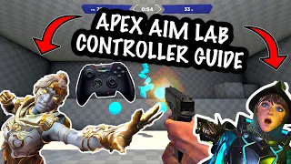 APEX LEGENDS CONTROLLER GUIDE TO AIMLABS