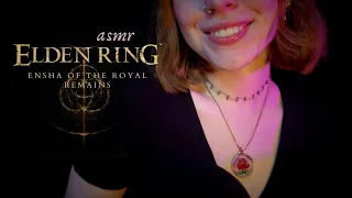 ASMR ◦ Elden Ring Lore: Edge Lord Ensha of the Royal Remains (relaxing whisper)