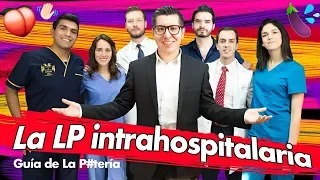 La LP Intrahospitalaria || Guía de La P%teria