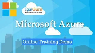 Azure Tutorial for Beginners| Microsoft Azure Training|Az300|Az103|Az203 - [2024] - igmGuru