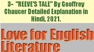 3="The Reeve's Tale" by Geoffrey Chaucer detailed explanation in Hindi, 2021.