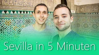 Sevilla in 5 Minuten | Reiseführer | Die besten Sehenswürdigkeiten