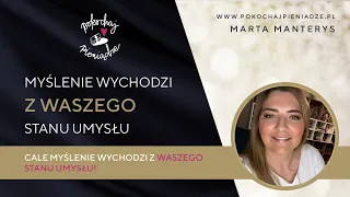 Lekcja 42 - Całe myślenie wychodzi z Waszego stanu umysłu