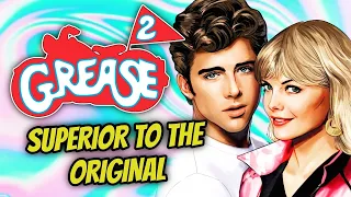 GREASE 2 (1982) | Why It's Superior To The Original