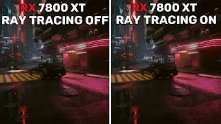 AMD RX 7800 XT - Ray Tracing OFF vs ON - Performance Test