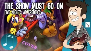 COVER de "The Show Must Go On" - Five Nights at Freddy's ROCK SONG por MandoPony.