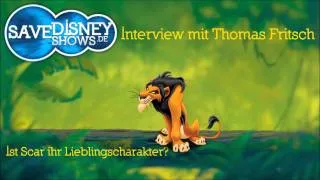 Frage 6: Interview mit Thomas Fritsch (Scar aus Der König der Löwen)