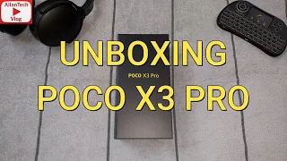 UNBOXING POCO X3 PRO 8GB RAM 256GB ROM