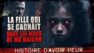 La fille qui se cachait dans les murs de ma maison Creepypasta FR Histoire d'horreur