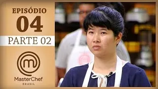 MASTERCHEF BRASIL (28/03/2017) | PARTE 2 | EP 4 | TEMP 04