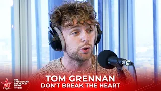 Tom Grennan - Don't Break The Heart (Live on The Chris Evans Breakfast Show with Sky)