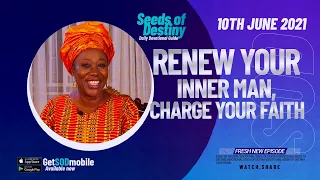 SEEDS OF DESTINY – THURSDAY JUNE 10, 2021