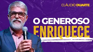Cláudio Duarte - SUA GENEROSIDADE ATRAI BÊNÇÃOS