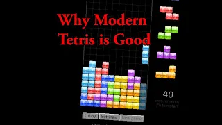 Why Modern Tetris is Good.