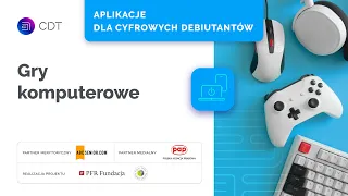 Gry komputerowe – Aplikacje dla Cyfrowych Debiutantów #28