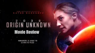 2036: Origin Unknown - Movie Review