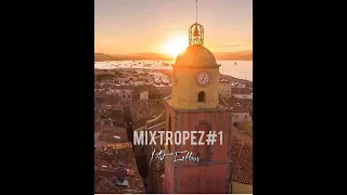Mat Fellous - MIXTROPEZ #1 ( Deep House, Vocal, Afro House, Chill Mix ) April 2020
