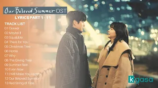 [FULL LYRICS] Our Beloved Summer OST | 그 해 우리는 OST [Part. 1 ~ 11]