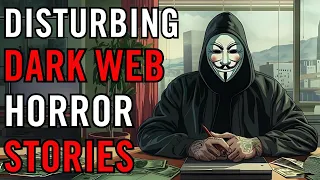 5 Dark Web Horror Stories That Will Leave You Traumatized (Vol. 20)