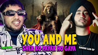 Pakistani Rapper Reacts to YOU AND ME - SHUBH LEO EP