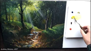 How to paint sunlight in a Forest Landscape. Working on a painting of a Stream in the Forest