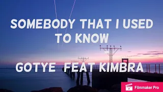 Somebody that I used to know (Lyric Video) - Gotye ft. Kimbra