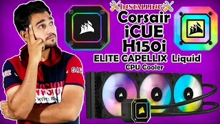 How To Install Corsair Icue H150i ELITE CAPELLIX Liquid CPU Cooler ??