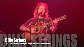 Billy Strings - Enough to Leave - 2022-11-30 - Copenhagen Vega, DK