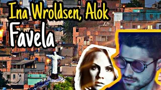 🎯|Ina Wroldsen, Alok - Favela [Legendas/Traduções]|