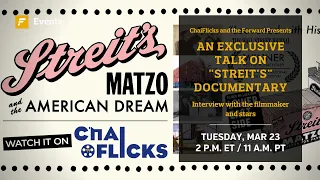 ChaiFlicks and the Forward present an exclusive talk on “Streit’s” documentary