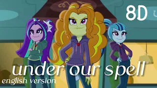 [Mlp song dazzlings-under our spell] 8D🎵ENG🇺🇲🇬🇧