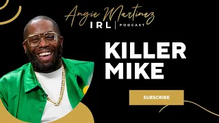 Angie Martinez IRL | Killer Mike