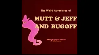 A Special Presentation 236: The Weird Adventures of Mutt and Jeff and Bugoff