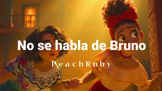 ✨Encanto // No se habla de Bruno // Canción [Letra] [Español Latino]