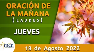 Oración de la Mañana de hoy Jueves 18 Agosto 2022 l Padre Carlos Yepes l Laudes l Católica l Dios