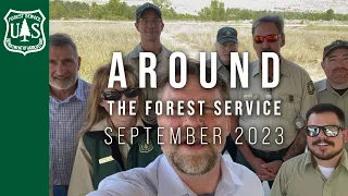 Around the Forest Service - September 2023