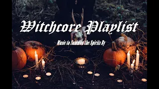 Witchcore Playlist