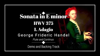 1. Adagio - Sonata in E minor HWV 375 - G. F. Handel - Flute Demo & Backing Track