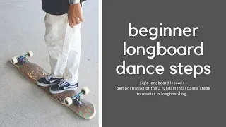 beginner longboard dance steps