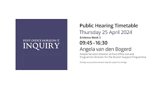 Angela van den Bogerd - Day 127 PM (25 April 2024) - Post Office Horizon IT Inquiry