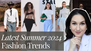 Latest Summer 2024 Fashion Trends