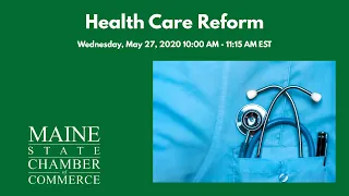 Webinar 6 - Health Care Reform - May 27, 2020