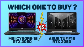 MSI Cyborg 15 VS ASUS TUF F15 | RTX 2050 | Which one to buy? | Best RTX 2050 Laptop Under 60000 🔥